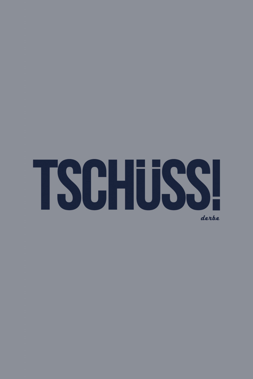 Derbe T-Shirt Tschüss Herren Grau
